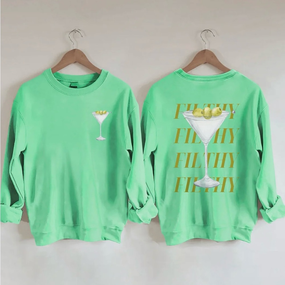 New Filthy Martini sweatshirt in mint green. Says XXL but fits like a Large!